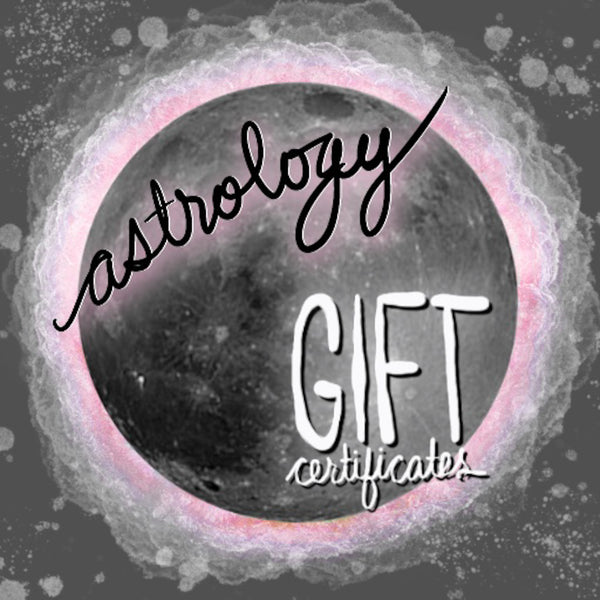 GIFT CERTIFICATES | Astrology Reading Sessions