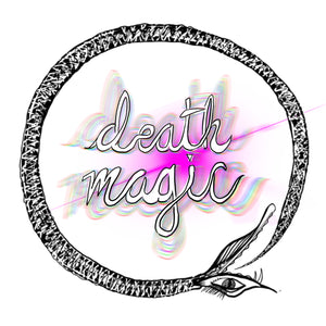 Death Magic | THE FIRST PORTAL | My Friend, Death